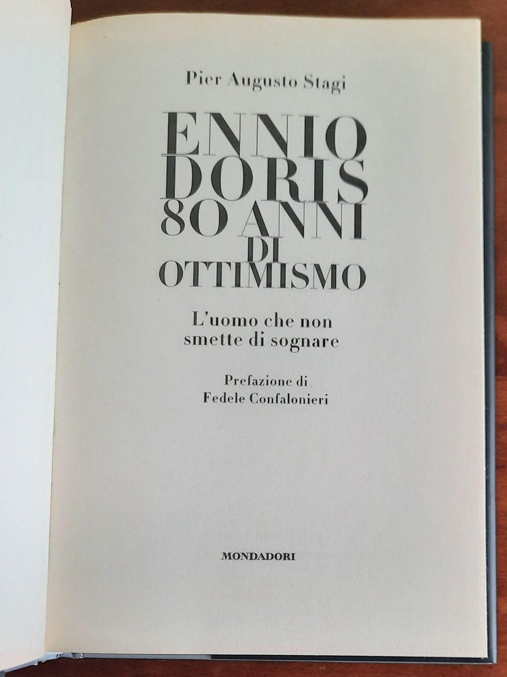 Ennio Doris. 80 anni di ottimismo - Mondadori