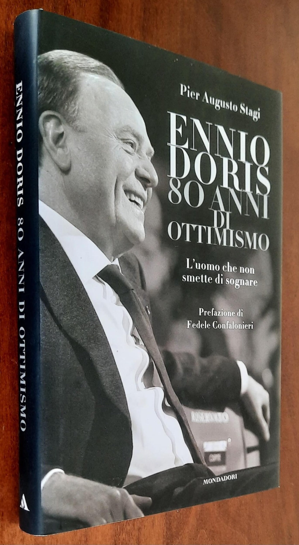 Ennio Doris. 80 anni di ottimismo - Mondadori