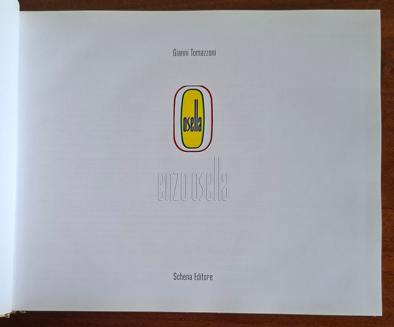 Enzo Osella - di Gianni Tomazzoni - Schena Editore