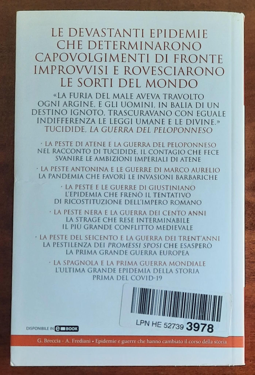 Epidemie e guerre che hanno cambiato il corso della storia. Dalla peste di Atene alla grande influenza spagnola