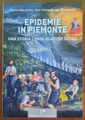 Epidemie in Piemonte. Una storia lunga quattro secoli