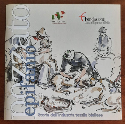 Epifanio Pozzato: Storia dell’industria tessile biellese