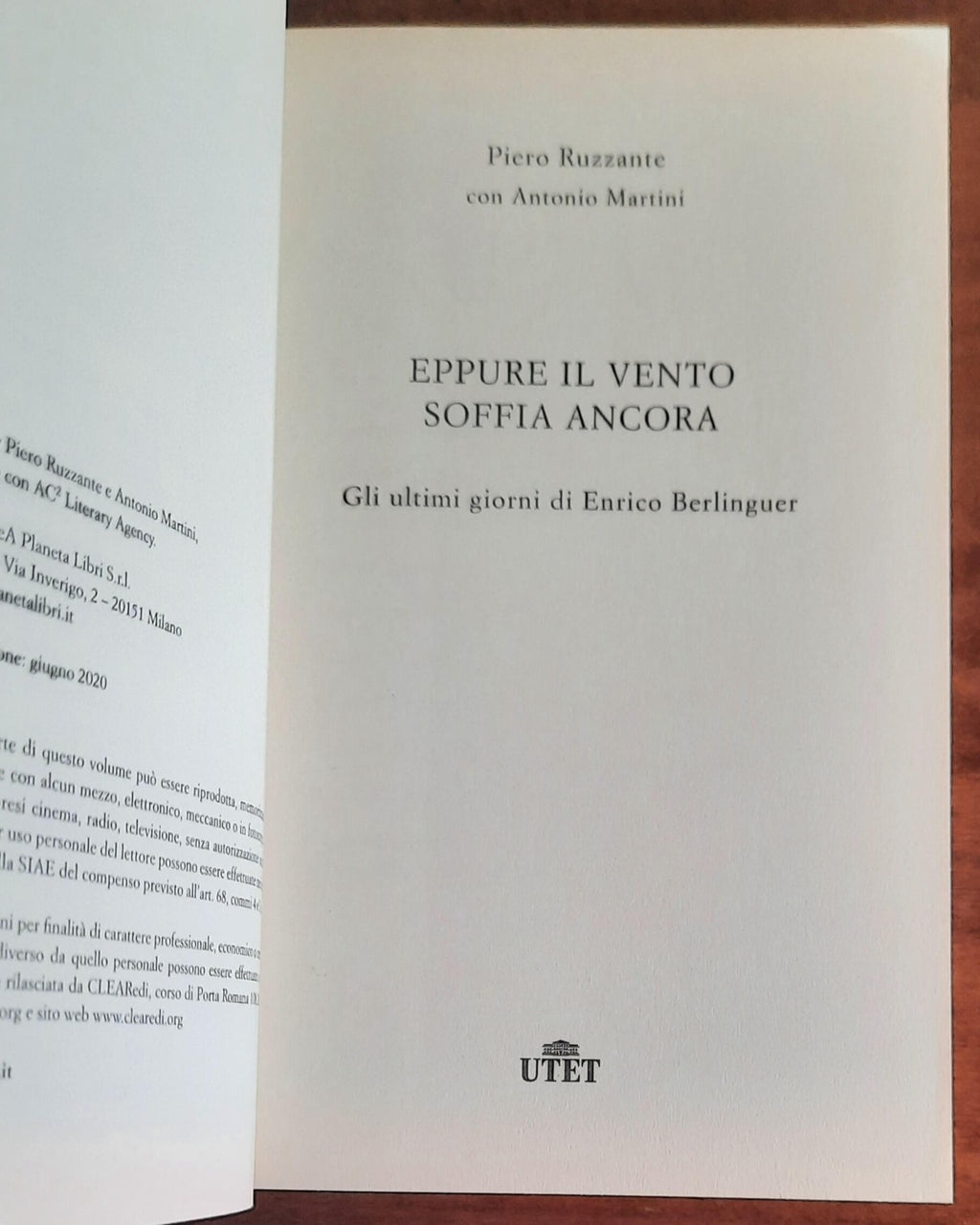 Eppure il vento soffia ancora. Gli ultimi giorni di Enrico Berlinguer