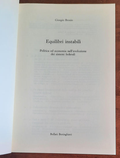 Equilibri instabili. Politica ed economia nell’evoluzione dei sistemi federali