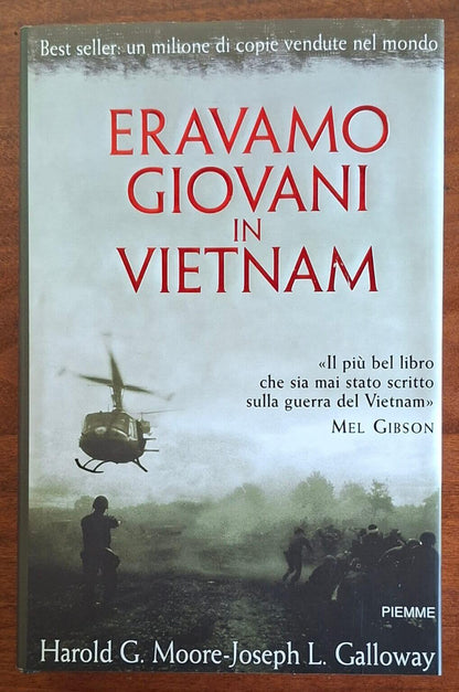 Eravamo giovani in Vietnam - H.G. Moore e J. L. Galloway - Piemme
