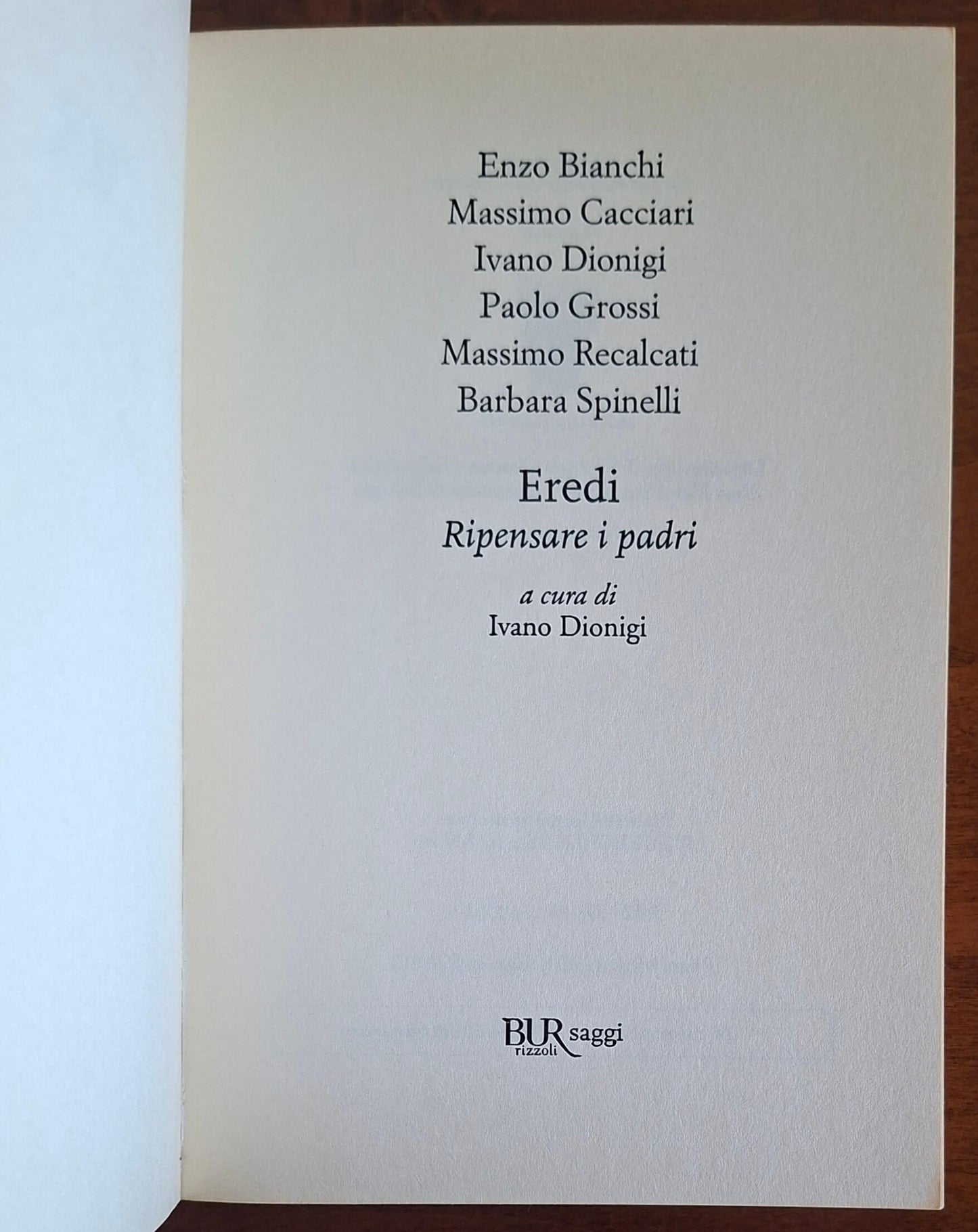 Eredi. Ripensare i padri - Biblioteca Universale Rizzoli