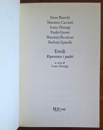 Eredi. Ripensare i padri - Biblioteca Universale Rizzoli