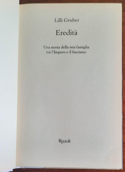 Eredità. Una storia della mia famiglia tra l’Impero e il fascismo