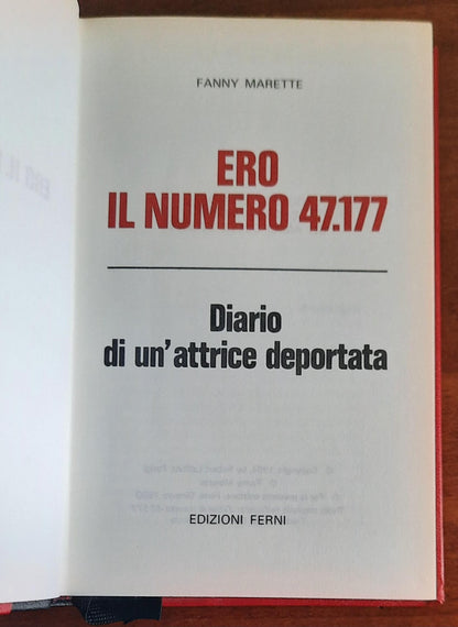 Ero il numero 47.177. Diario di un’attrice deportata - Edizioni Ferni