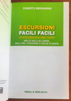 Escursioni facili facili. 40 escursioni per tutti nelle valli di Lanzo, valli del Canavese e Valle d’Aosta