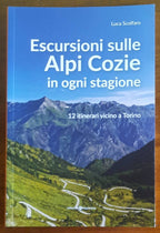 Escursioni sulle Alpi Cozie in ogni stagione. 12 itinerari vicino a Torino
