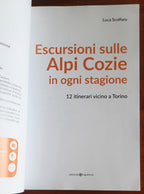 Escursioni sulle Alpi Cozie in ogni stagione. 12 itinerari vicino a Torino