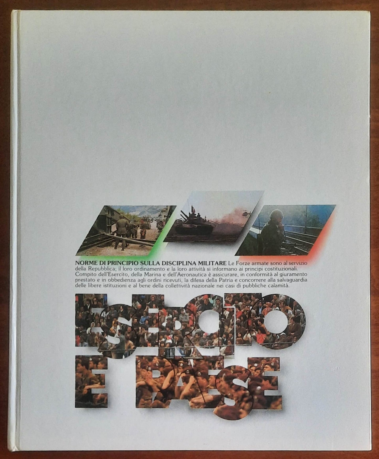 Esercito e Paese. Un anno di vita in comune - Stato Maggiore dell'Esercito