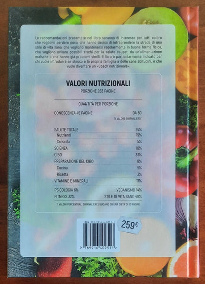Essere dietologo e nutrizionista di se stessi. Teoria e pratica della ricerca moderna