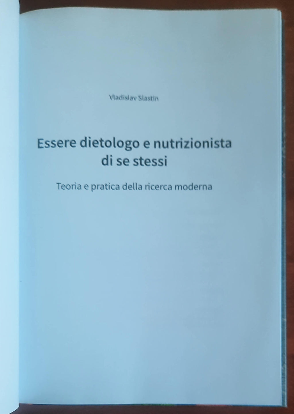 Essere dietologo e nutrizionista di se stessi. Teoria e pratica della ricerca moderna