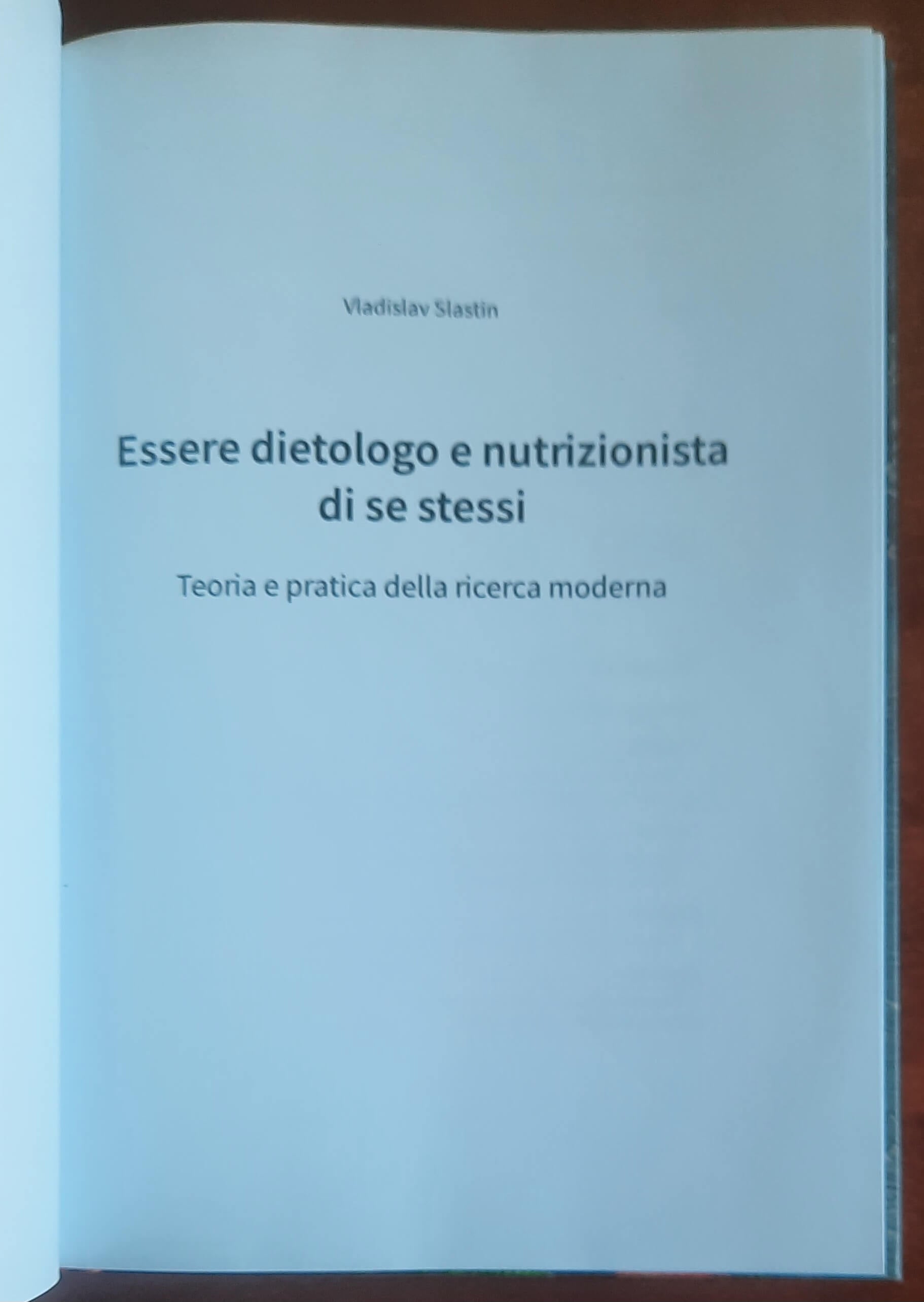 Essere dietologo e nutrizionista di se stessi. Teoria e pratica della ricerca moderna