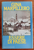 Essere di paese - di Gina Marpillero - Mondadori