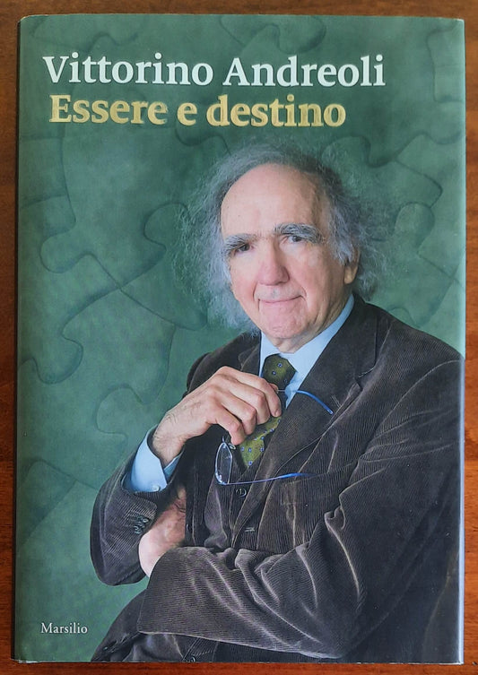 Essere e destino - di Vittorino Andreoli - Marsilio