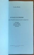 Etnocentrismi. Elementi di analisi internazionale comparata. Sviluppo, sottosviluppo, globalizzazione, identità