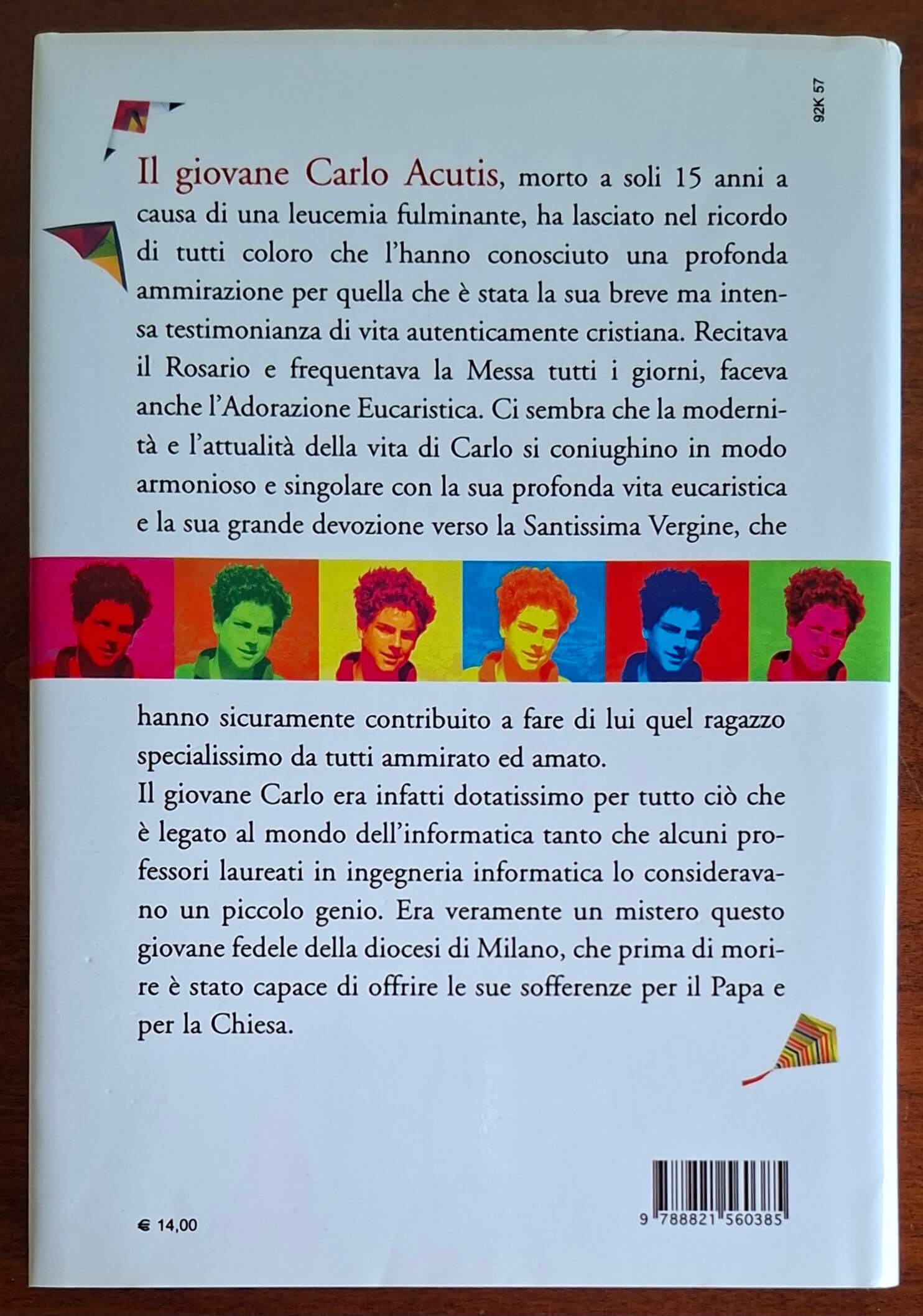 Eucaristia. La mia autostrada per il Cielo. Biografia di Carlo Acutis