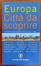 Europa. Città da scoprire - Vol. 02 - 68 località corredate da piante e informazioni per il viaggio
