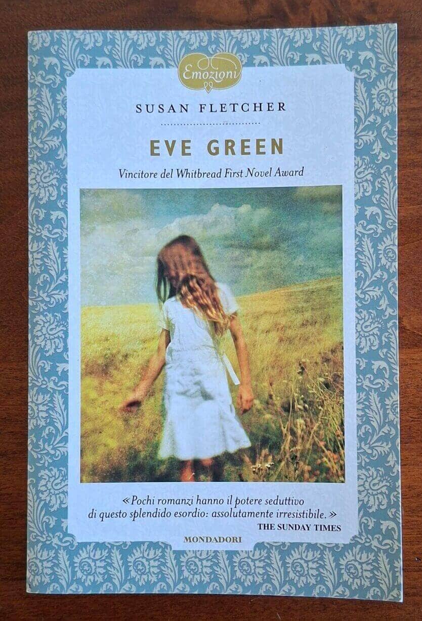 Eve Green - Susan Fletcher - Mondadori