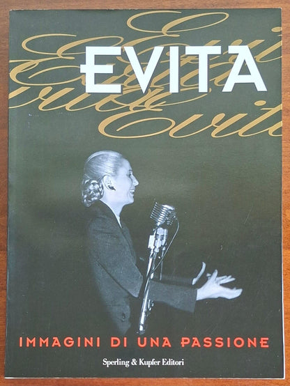 Evita. Immagini di una passione - Sperling & Kupfer