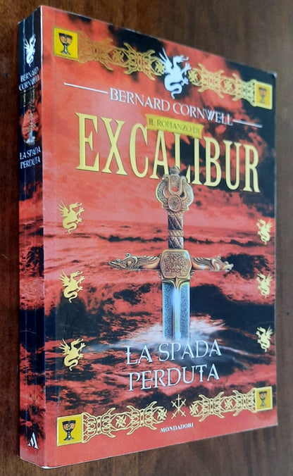 Excalibur. La spada perduta - di Bernard Cornwell