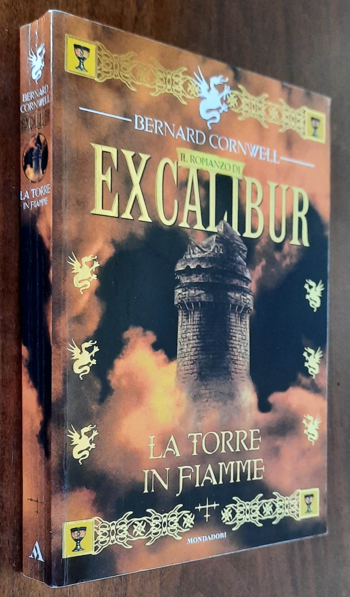 Excalibur. La torre in fiamme - di Bernard Cornwell