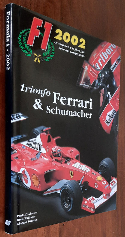 F1 2002. La cronaca e le foto più belle del campionato. Trionfo Ferrari e Schumaker