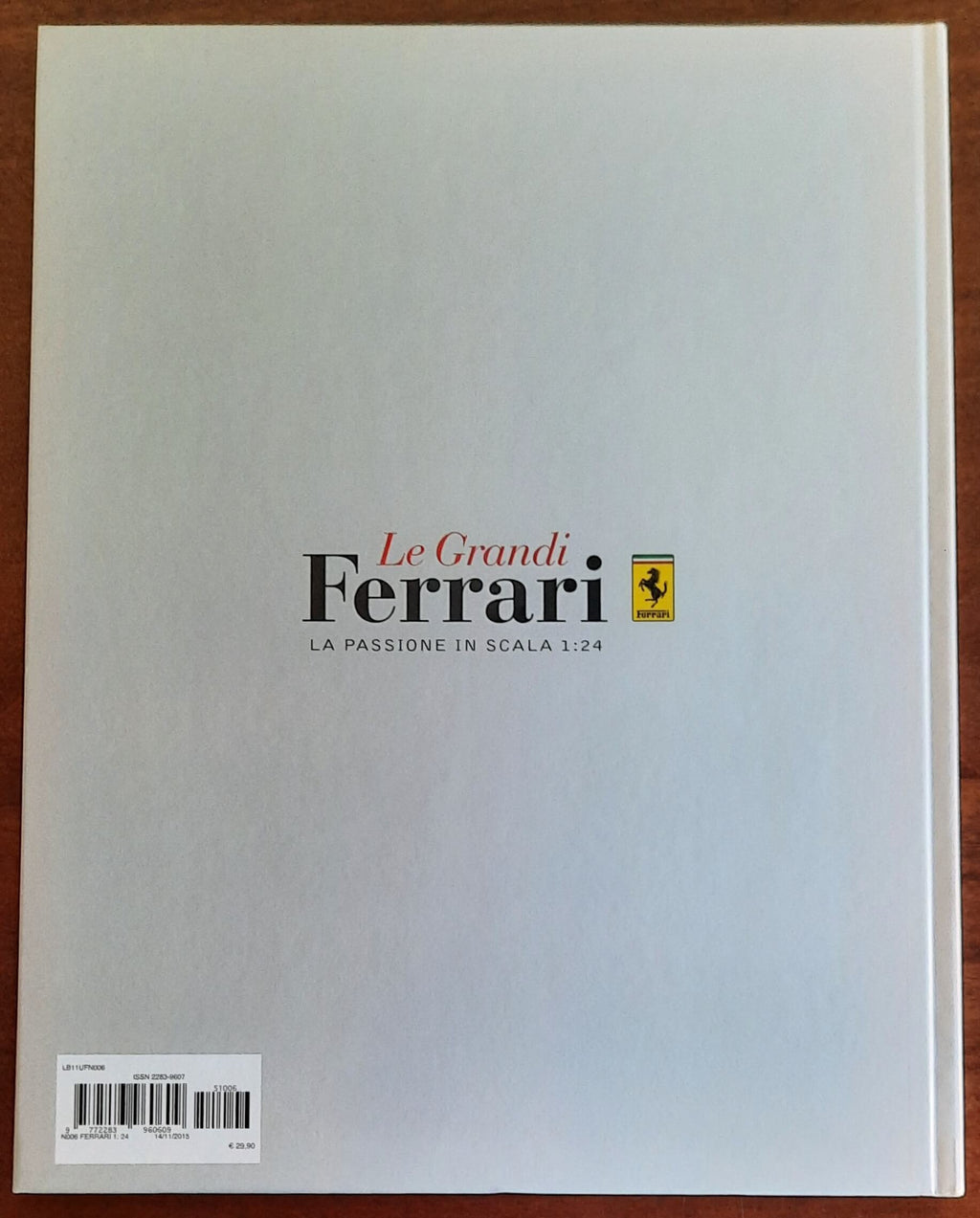 F40 - 1987. Le Grandi Ferrari. La passione in scala 1:24 - vol. 06