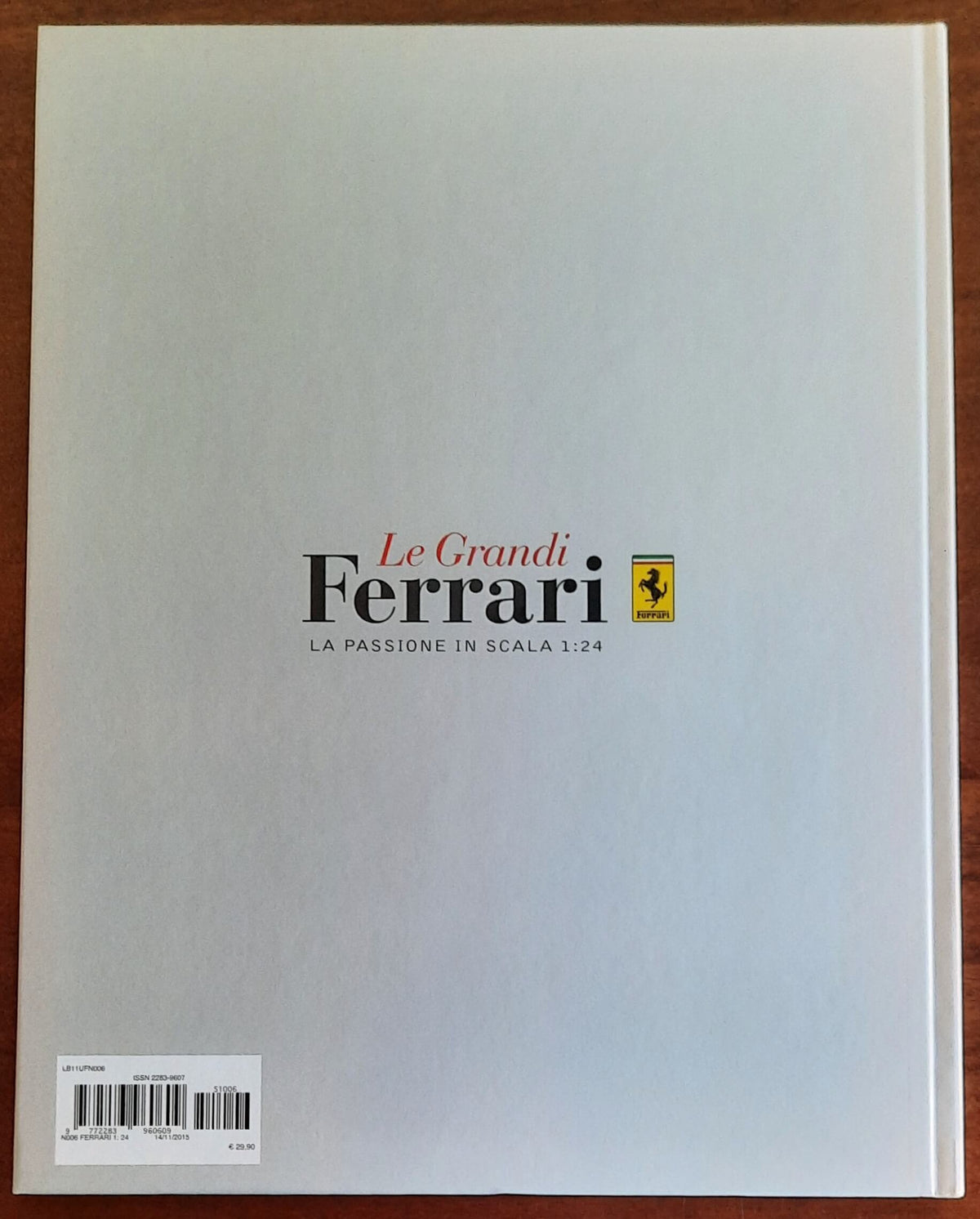 F40 - 1987. Le Grandi Ferrari. La passione in scala 1:24 - vol. 06