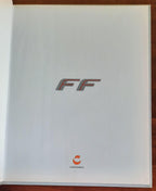 FF - 2011. Le Grandi Ferrari. La passione in scala 1:24 - vol. 12