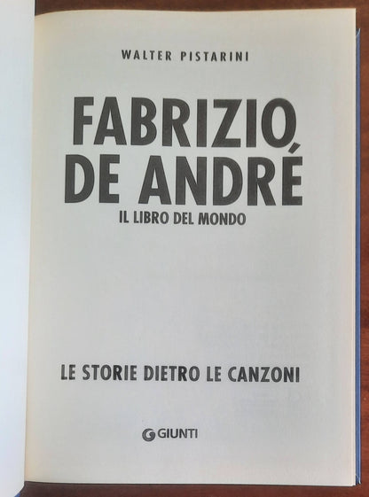 Fabrizio De André. Il libro del mondo. Le storie dietro le canzoni