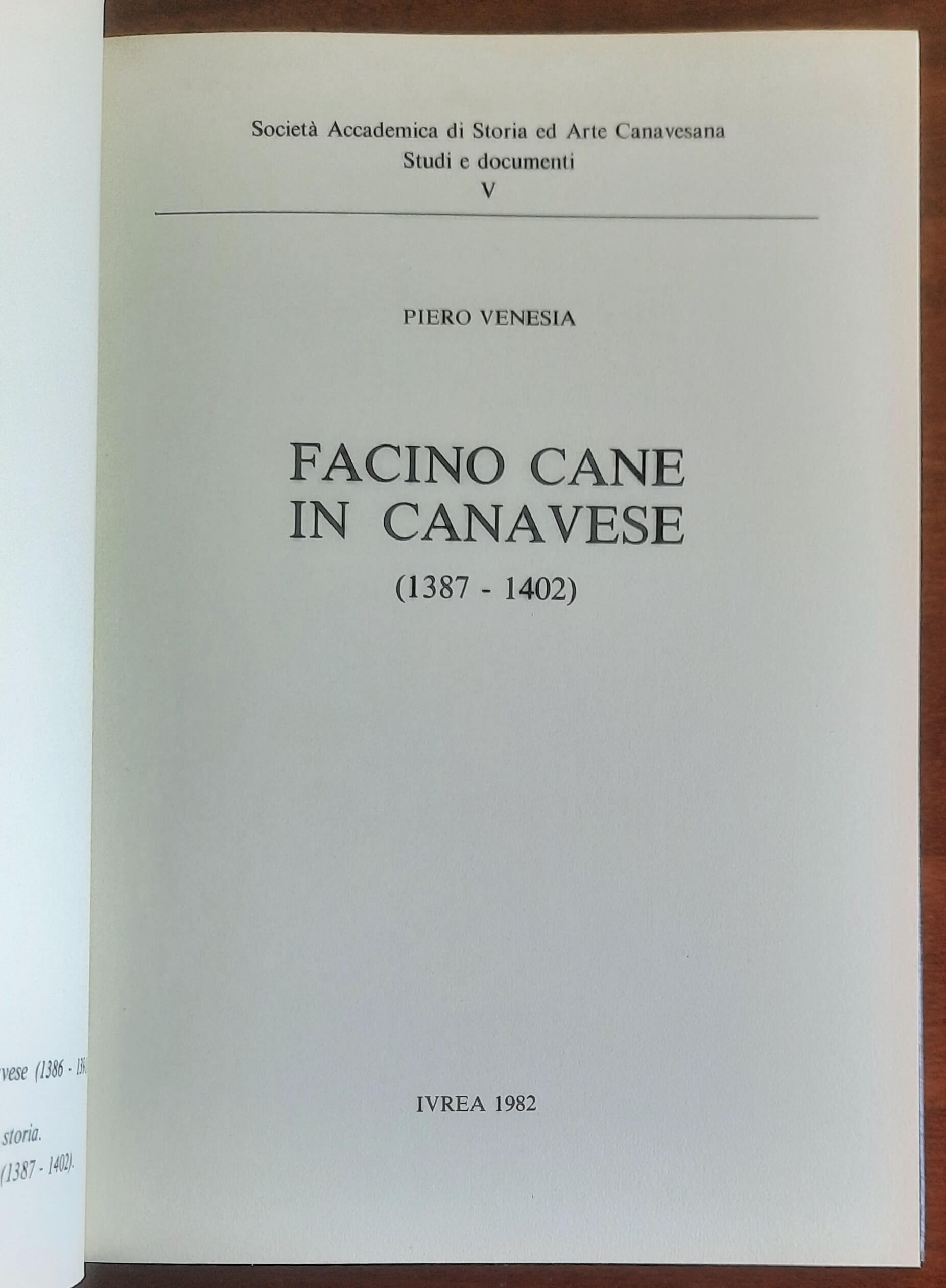 Facino Cane in Canavese (1387 - 1402) - Piero Venesia - Tipografia Ferraro