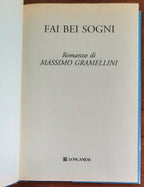 Fai bei sogni - di Massimo Gramellini - Longanesi