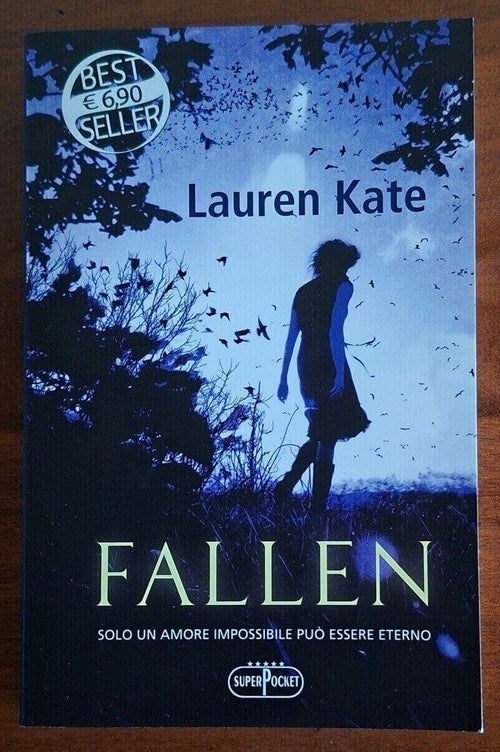 Fallen. Solo un amore impossibile può essere eterno - Lauren Kate