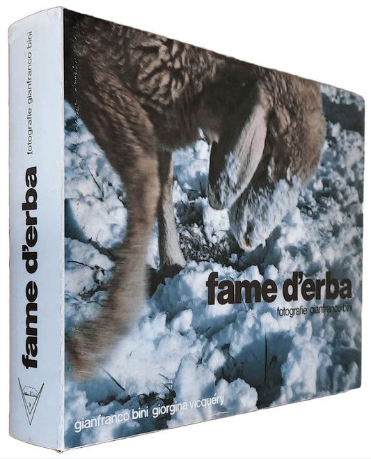 Fame d’erba - Gianfranco Bini (fotografie Di) - Edizioni Virginia - Pero