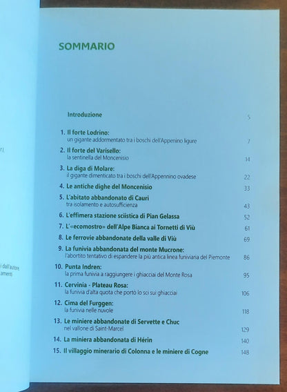 Fantasmi di montagna. Escursioni ai più spettacolari luoghi abbandonati sulle Alpi del Nordovest