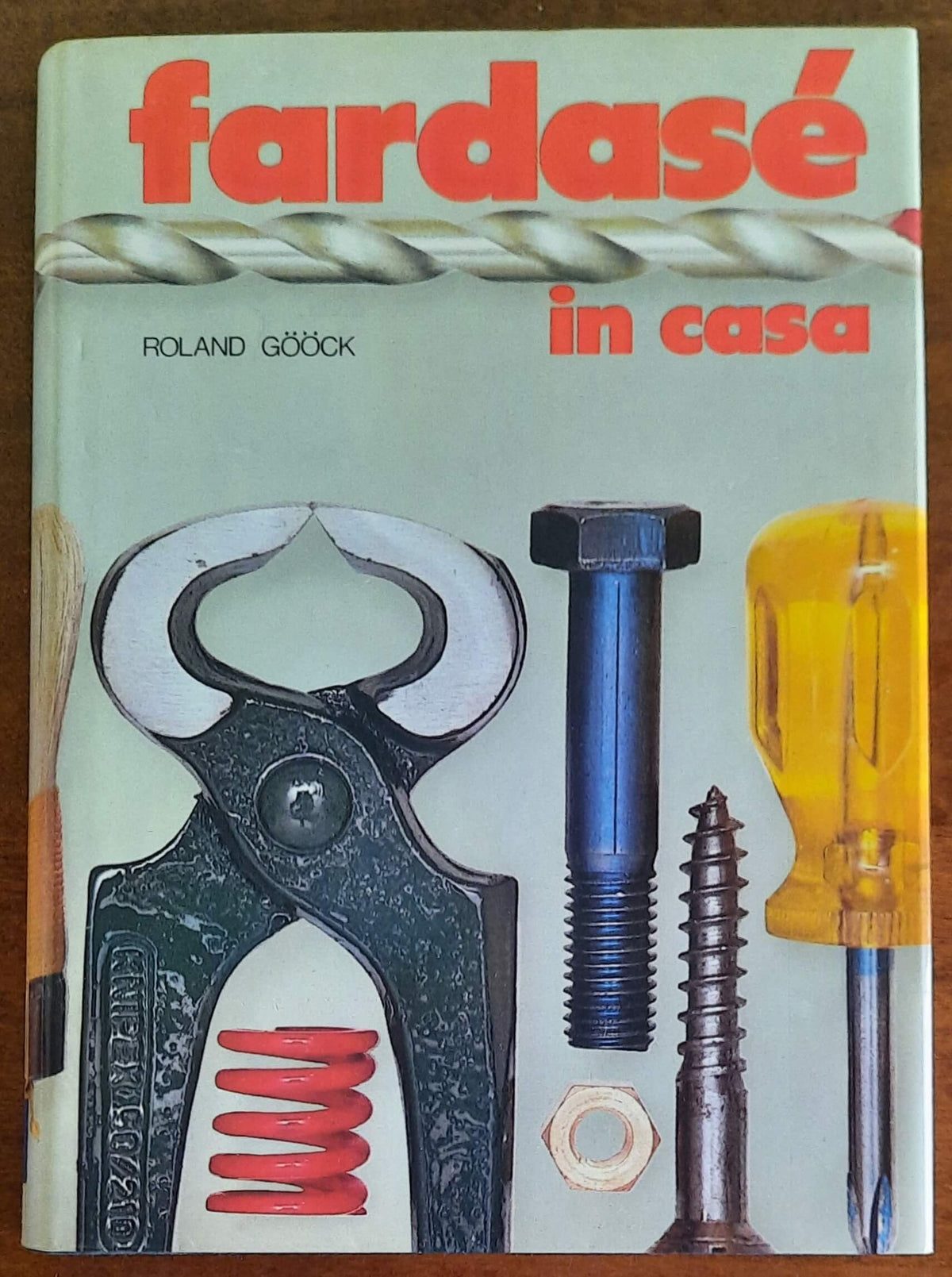 Fardasè in casa - Armando Curcio Editore