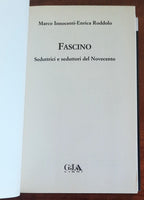 Fascino. Seduttrici e seduttori del Novecento