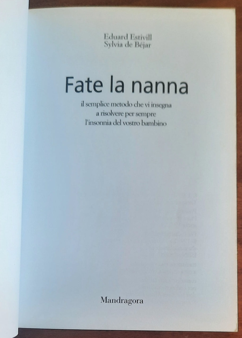 Fate la nanna. Il semplice metodo che vi insegna a risolvere per sempre l’insonnia del vostro bambino