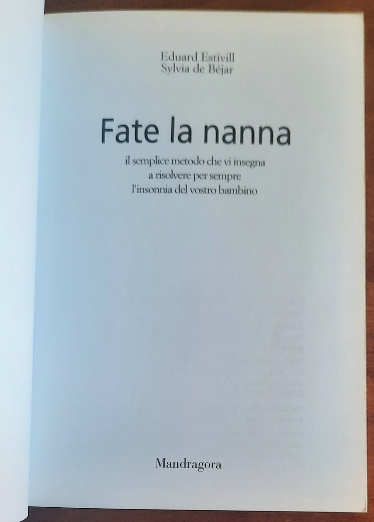 Fate la nanna. Il semplice metodo che vi insegna a risolvere per sempre l’insonnia del vostro bambino