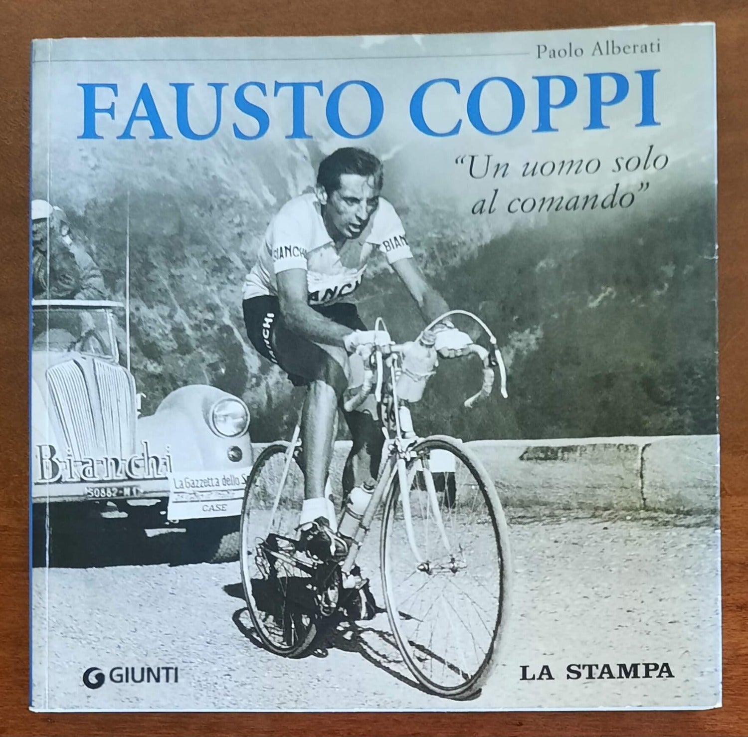 Fausto Coppi un uomo solo al comando