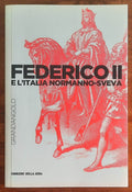 Federico II e l'Italia normanno-sveva - Corriere Della Sera