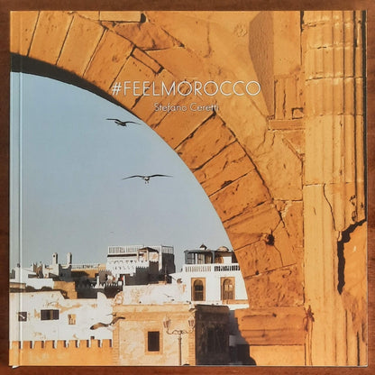 #FeelMorocco - di Stefano Ceretti - 2014