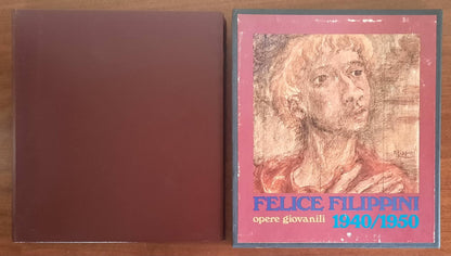 Felice Filippini: Opere giovanili 1940/50 ( con un disegno originale )