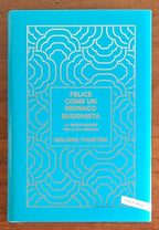 Felice come un monaco buddhista. La meditazione per il XXI secolo