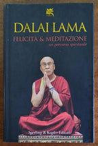 Felicità & meditazione un percorso spirituale