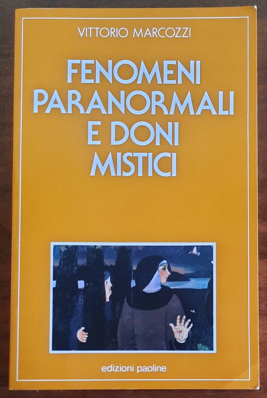 Fenomeni paranormali e doni mistici - Ediz. Paoline